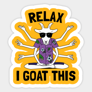 Relax I Goat This Sticker